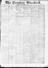 London Evening Standard Monday 04 January 1869 Page 1