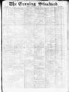 London Evening Standard Monday 12 July 1869 Page 1