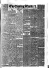 London Evening Standard Tuesday 16 June 1874 Page 1