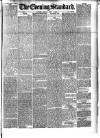 London Evening Standard Friday 03 July 1874 Page 1