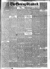 London Evening Standard Tuesday 22 June 1875 Page 1