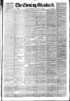 London Evening Standard Thursday 10 January 1878 Page 1