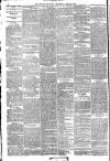 London Evening Standard Wednesday 24 April 1878 Page 8