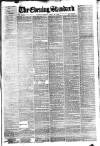 London Evening Standard Monday 29 April 1878 Page 1