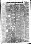 London Evening Standard Wednesday 22 January 1879 Page 1