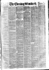 London Evening Standard Tuesday 25 March 1879 Page 1