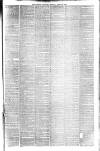 London Evening Standard Monday 23 April 1883 Page 7