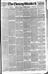 London Evening Standard Thursday 27 December 1888 Page 1