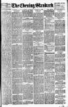 London Evening Standard Saturday 12 January 1889 Page 1