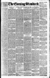 London Evening Standard Saturday 26 January 1889 Page 1
