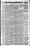 London Evening Standard Monday 04 February 1889 Page 1
