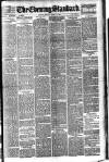 London Evening Standard Monday 13 April 1891 Page 1