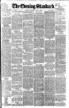 London Evening Standard Wednesday 15 June 1892 Page 1