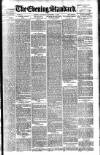 London Evening Standard Thursday 01 December 1892 Page 1