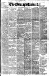 London Evening Standard Tuesday 31 January 1893 Page 1