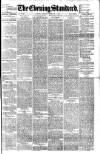 London Evening Standard Tuesday 07 February 1893 Page 1