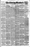 London Evening Standard Friday 05 May 1893 Page 1