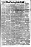 London Evening Standard Friday 12 May 1893 Page 1