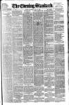 London Evening Standard Thursday 20 July 1893 Page 1
