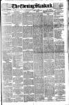London Evening Standard Monday 31 July 1893 Page 1