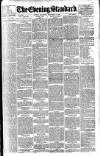 London Evening Standard Saturday 18 November 1893 Page 1