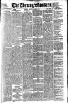 London Evening Standard Saturday 06 March 1897 Page 1