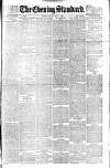 London Evening Standard Monday 03 May 1897 Page 1