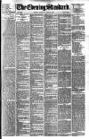 London Evening Standard Thursday 29 July 1897 Page 1