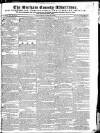 Durham County Advertiser Saturday 12 June 1830 Page 1