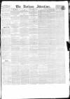 Durham County Advertiser Friday 25 April 1845 Page 1