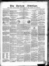 Durham County Advertiser Friday 01 September 1854 Page 1
