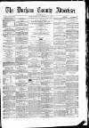 Durham County Advertiser Friday 17 February 1860 Page 1