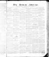 Durham County Advertiser Friday 19 January 1849 Page 1