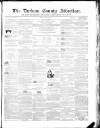 Durham County Advertiser Friday 09 April 1858 Page 1
