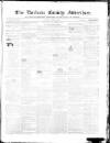 Durham County Advertiser Friday 08 October 1858 Page 1