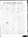 Durham County Advertiser Friday 22 October 1858 Page 1