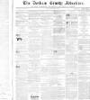 Durham County Advertiser Friday 14 January 1859 Page 1