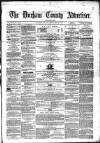Durham County Advertiser Friday 22 February 1861 Page 1