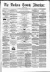 Durham County Advertiser Friday 21 June 1861 Page 1