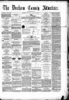 Durham County Advertiser Friday 27 August 1869 Page 1
