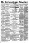 Durham County Advertiser Friday 18 July 1873 Page 1