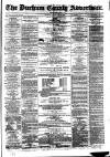 Durham County Advertiser Friday 16 January 1874 Page 1