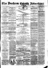 Durham County Advertiser Friday 18 September 1874 Page 1