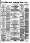 Durham County Advertiser Friday 19 November 1875 Page 1