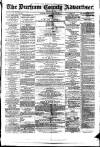 Durham County Advertiser Friday 09 March 1877 Page 1