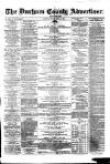 Durham County Advertiser Friday 20 April 1877 Page 1