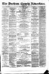 Durham County Advertiser Friday 15 February 1878 Page 1