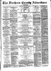 Durham County Advertiser Friday 21 March 1879 Page 1