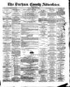 Durham County Advertiser Friday 14 January 1881 Page 1