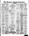 Durham County Advertiser Friday 20 May 1881 Page 1